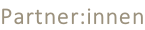 Partner:innen